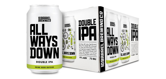 Are You Down? Because 10 Barrel Just Dropped a New Beer Called All Ways  Down - Cascade Business News